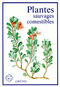 Dagmar Lanska - Plantes sauvages comestibles.