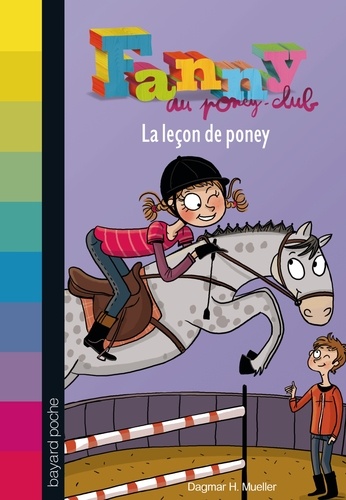Dagmar Mueller - Fanny au poney-club Tome 3 : La leçon de poney.