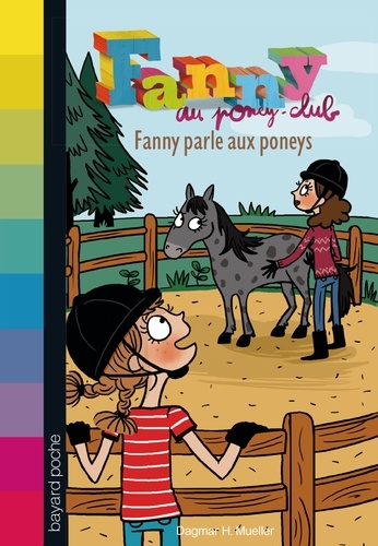 Dagmar Mueller - Fanny au poney-club Tome 7 : Fanny parle aux poneys.