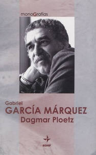 Dagmar Ploetz - Gabriel Garcia Marquez.