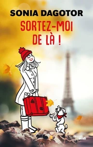 SORTEZ-MOI DE LÀ !