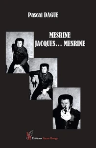 Mesrine, Jacques... Mesrine