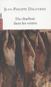 Du charbon dans les veines