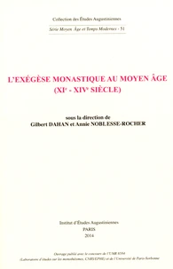 L'exégèse monastique au Moyen Age (XIe-XIVe siècle)