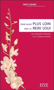 Pour aller plus loin avec le Reiki Usui