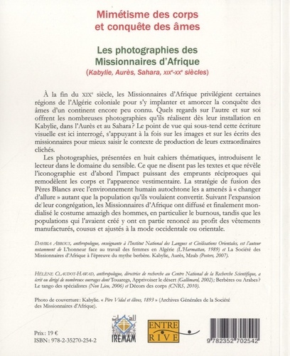 Mimétisme des corps et conquête des âmes. Les photographies des missionnaires d'Afrique (Kabylie, Aurès, Sahara XIXe-XXe siècles)