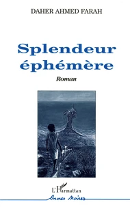 Splendeur éphémère