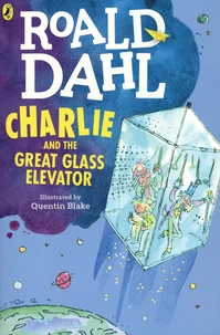 Charlie and the Great Glass Elevator