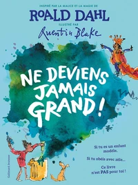 Ne deviens jamais grand !
