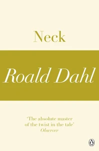 Neck (A Roald Dahl Short Story)