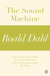 The Sound Machine (A Roald Dahl Short Story)