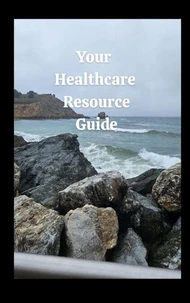 Your Healthcare Resource Guide