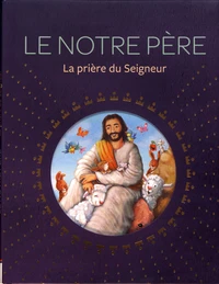Le Notre Père