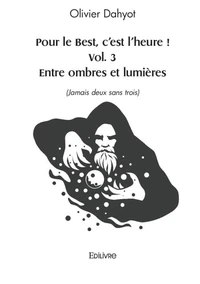 Entre ombres et lumières (Jamais deux sans trois)