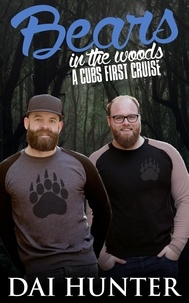  Dai Hunter - Bears in the Woods: A Cub's First Cruise.