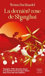 La Dernière Rose de Shanghai