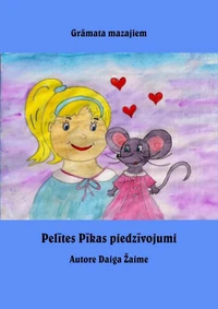 Pelītes Pīkas piedzīvojumi