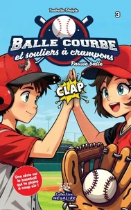 Balle courbe et souliers à crampons Tome 3