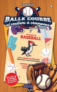 Balle courbe et souliers à crampons - Tome 4