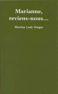 Marianne, reviens-nous...
