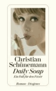 Daily Soap - Ein Fall für den Frisör.