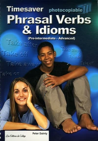 Timesaver Phrasal Verbs and Idioms