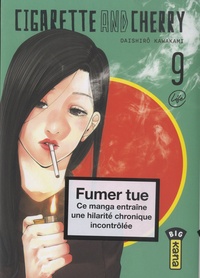 Daishiro Kawakami - Cigarette and Cherry Tome 9 : .
