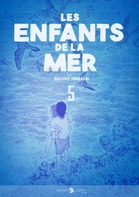 Daisuke Igarashi - Les Enfants de la mer T05.