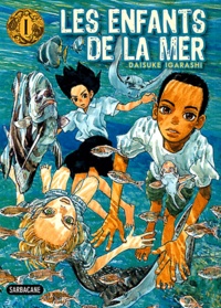Daisuke Igarashi - Les enfants de la mer Tome 1 : .