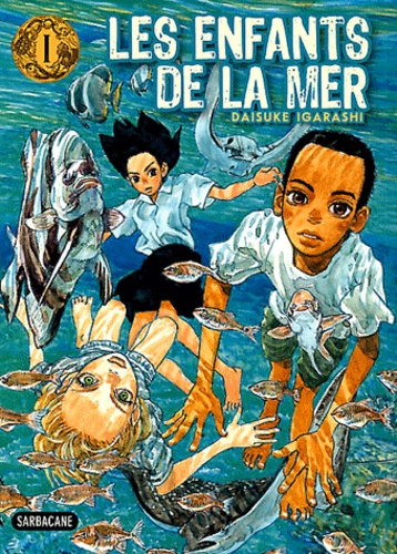 Les enfants de la mer Tome 1. de Daisuke Igarashi - Livre - Decitre