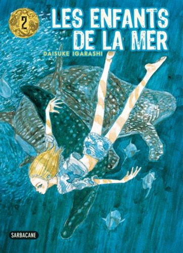 Les enfants de la mer Tome 2. de Daisuke Igarashi - Livre - Decitre