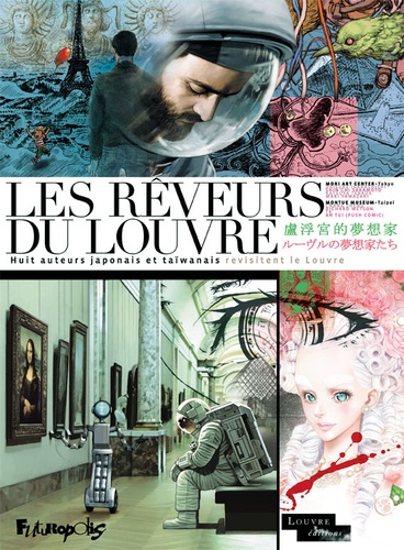 Daisuke Igarashi et Shin'ichi Sakamoto - Les rêveurs du Louvre - Huit auteurs japonais et taïwanais revisitent le Louvre pour l'exposition Louvre 9.