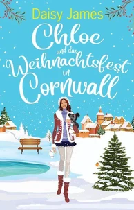 Chloe und das Weihnachtsfest in Cornwall