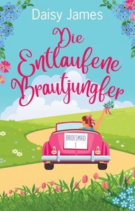 Die Entlaufene Brautjungfer