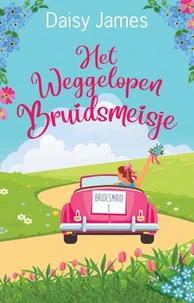 Het Weggelopen Bruidsmeisje