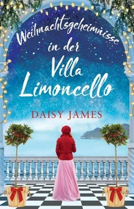 Weihnachtsgeheimnisse in der Villa Limoncello