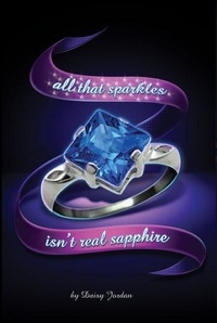  Daisy Jordan - All That Sparkles Isn't Real Sapphire.