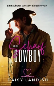 Scharf auf den Cowboy