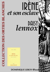 Daisy Lennox et Davanzo Davanzo - Irène et son esclave.