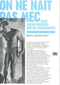 Daisy Letourneur - On ne naît pas mec.