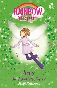 Daisy Meadows et Georgie Ripper - Amy the Amethyst Fairy - The Jewel Fairies Book 5.