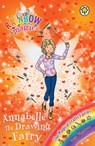 Annabelle the Drawing Fairy. The Magical Crafts Fairies Book 2