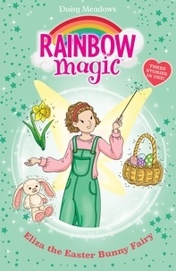 Daisy Meadows - Eliza the Easter Bunny Fairy.
