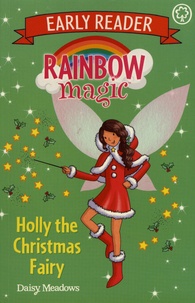 Daisy Meadows - Holly the Christmas Fairy.