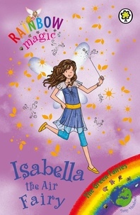 Daisy Meadows et Georgie Ripper - Isabella the Air Fairy - The Green Fairies Book 2.