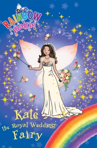 Kate the Royal Wedding Fairy. Special