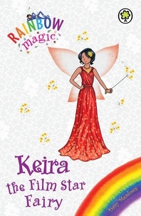Daisy Meadows et Georgie Ripper - Keira the Film Star Fairy - Special.