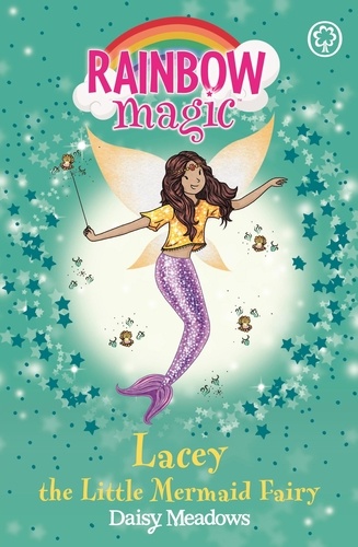 Lacey the Little Mermaid Fairy. The Fairytale Fairies Book 4