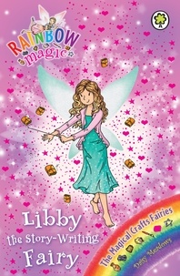 Daisy Meadows et Georgie Ripper - Libby the Story-Writing Fairy - The Magical Crafts Fairies Book 6.