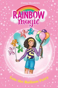 Lois the Balloon Fairy